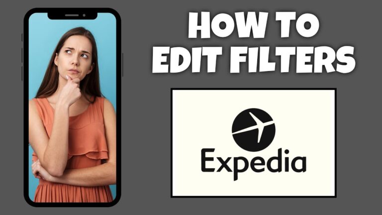 How To Edit Filters On Expedia | Step By Step Guide – Expedia Tutorial