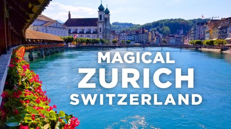 Magical Zurich Switzerland Travel Guide